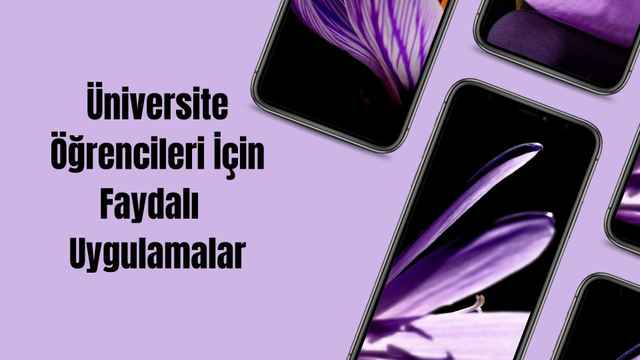 Üniversite Öğrencileri İçin Faydalı Uygulamalar